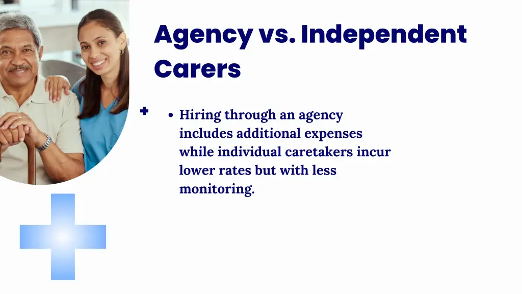 agency vs independent carers