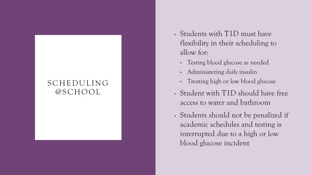 students with t1d must have flexibility in their
