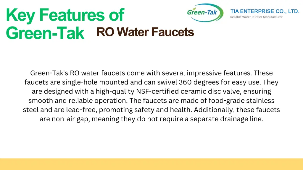 key features of green tak ro water faucets