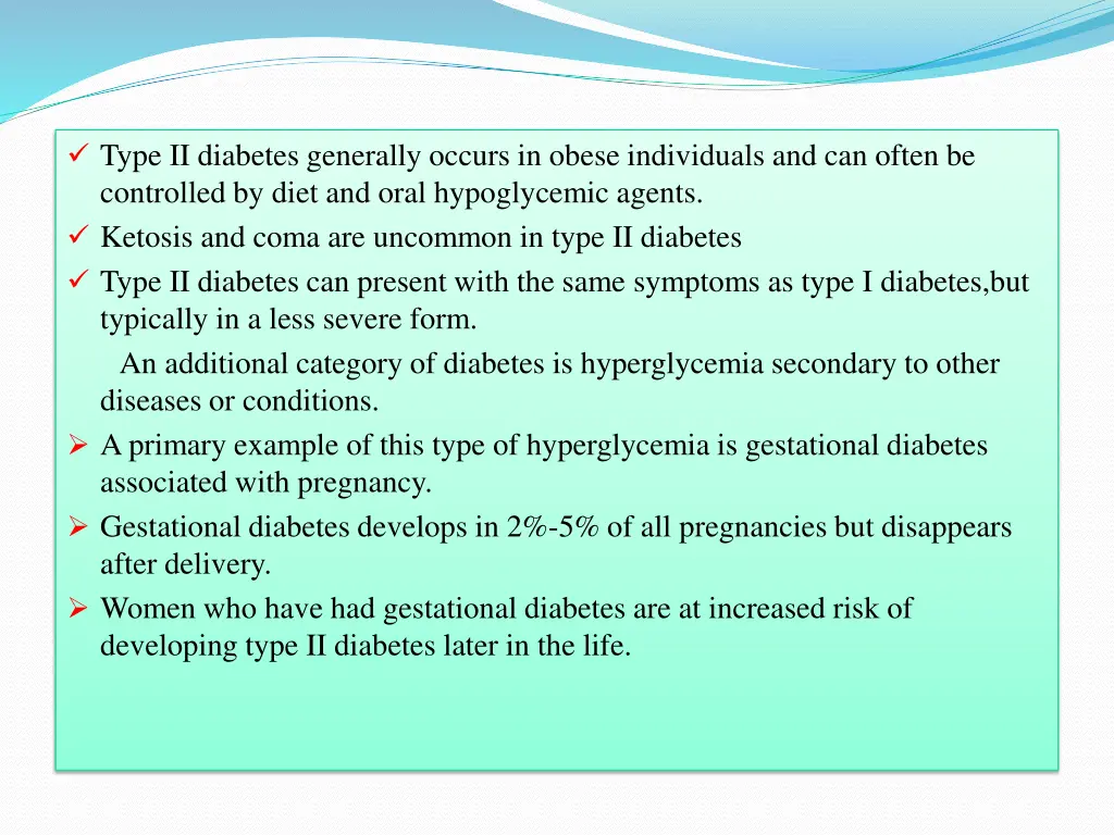 type ii diabetes generally occurs in obese