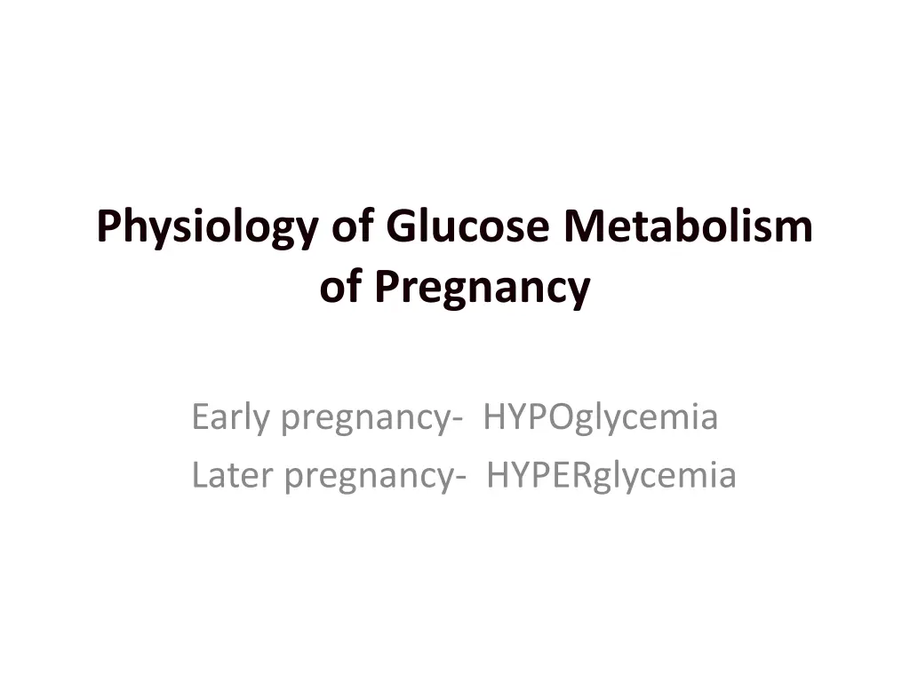 physiology of glucose metabolism of pregnancy