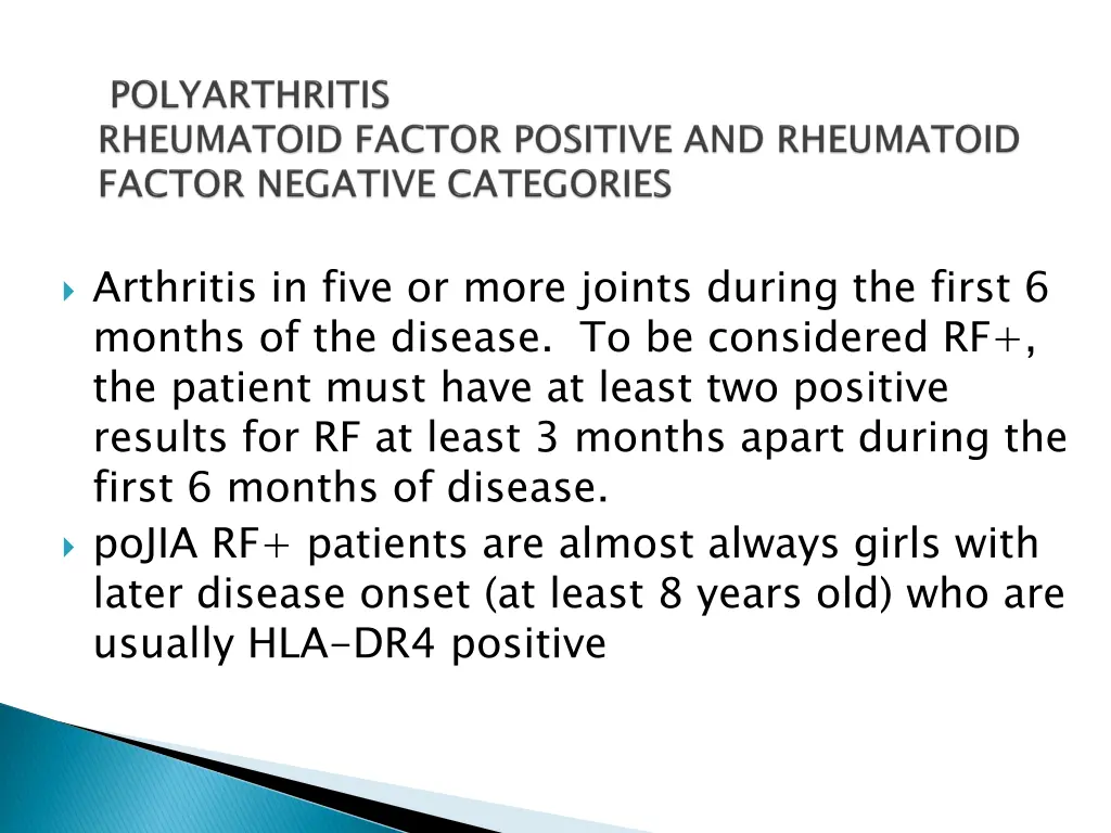 arthritis in five or more joints during the first
