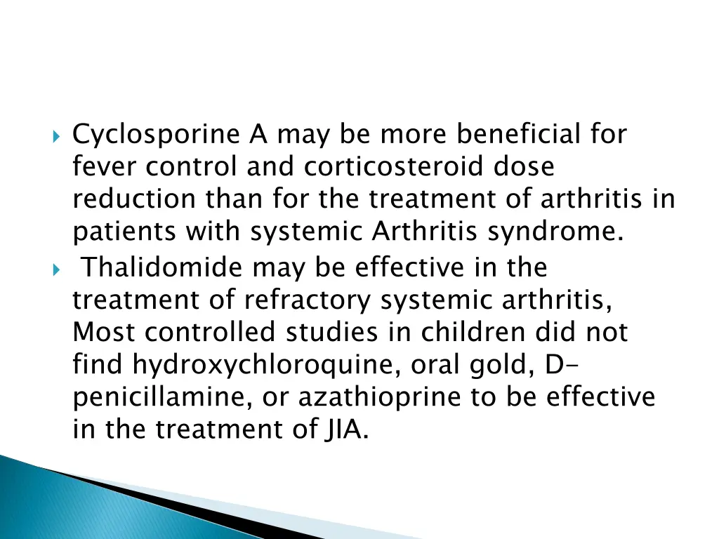 cyclosporine a may be more beneficial for fever