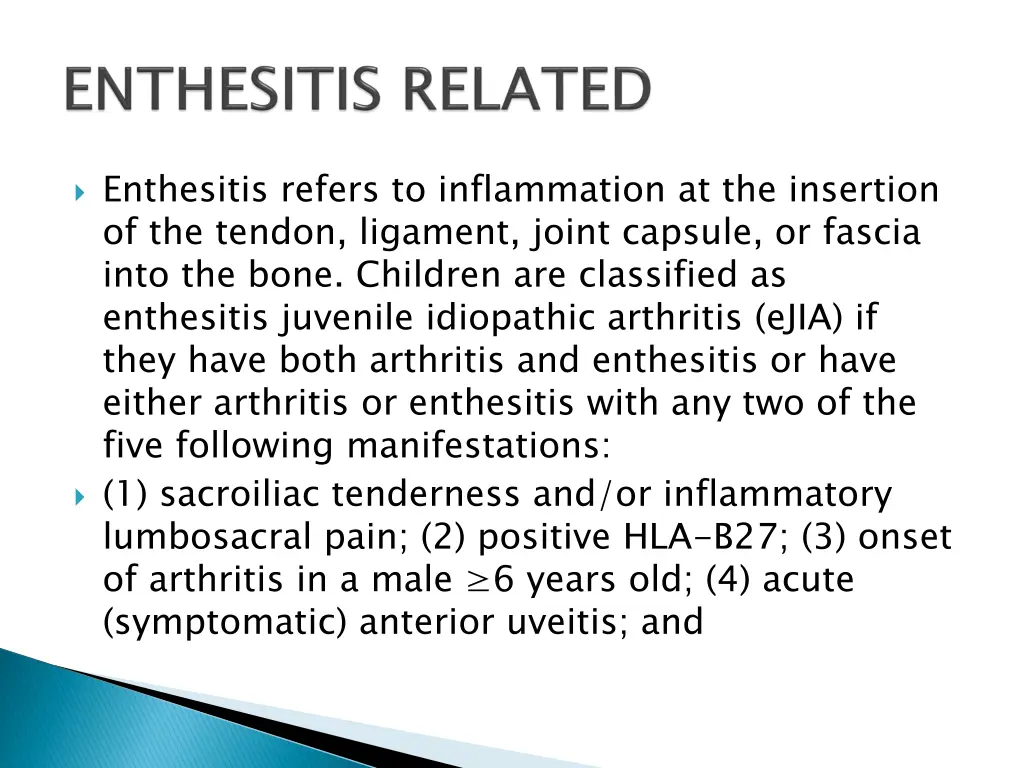 enthesitis refers to inflammation
