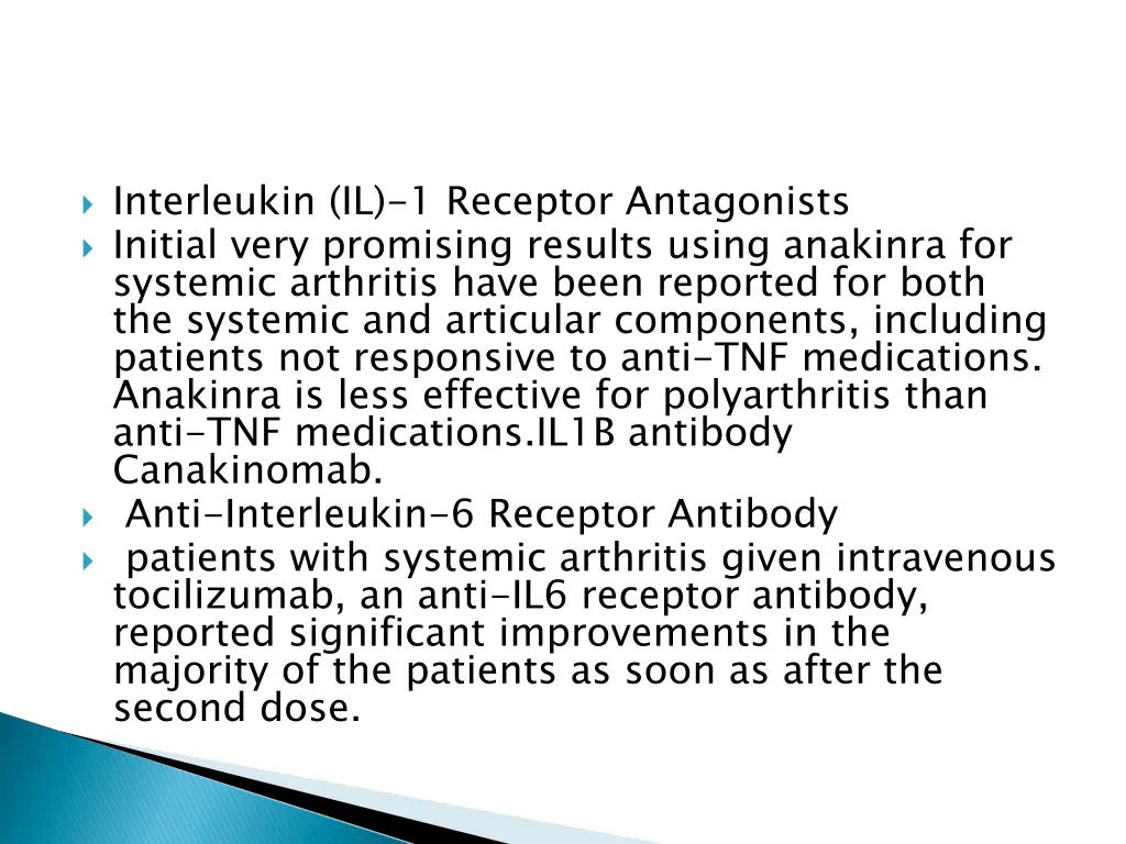 interleukin il 1 receptor antagonists initial
