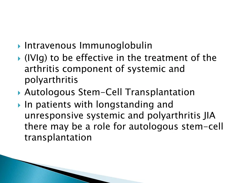 intravenous immunoglobulin ivig to be effective