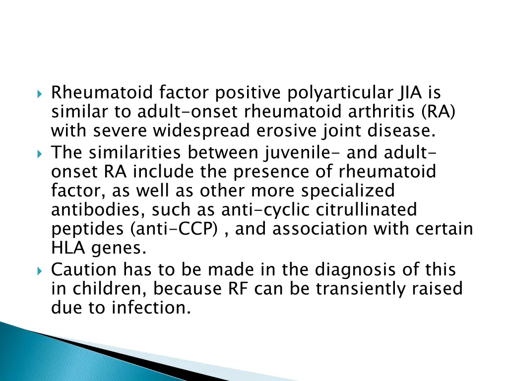 rheumatoid factor positive polyarticular