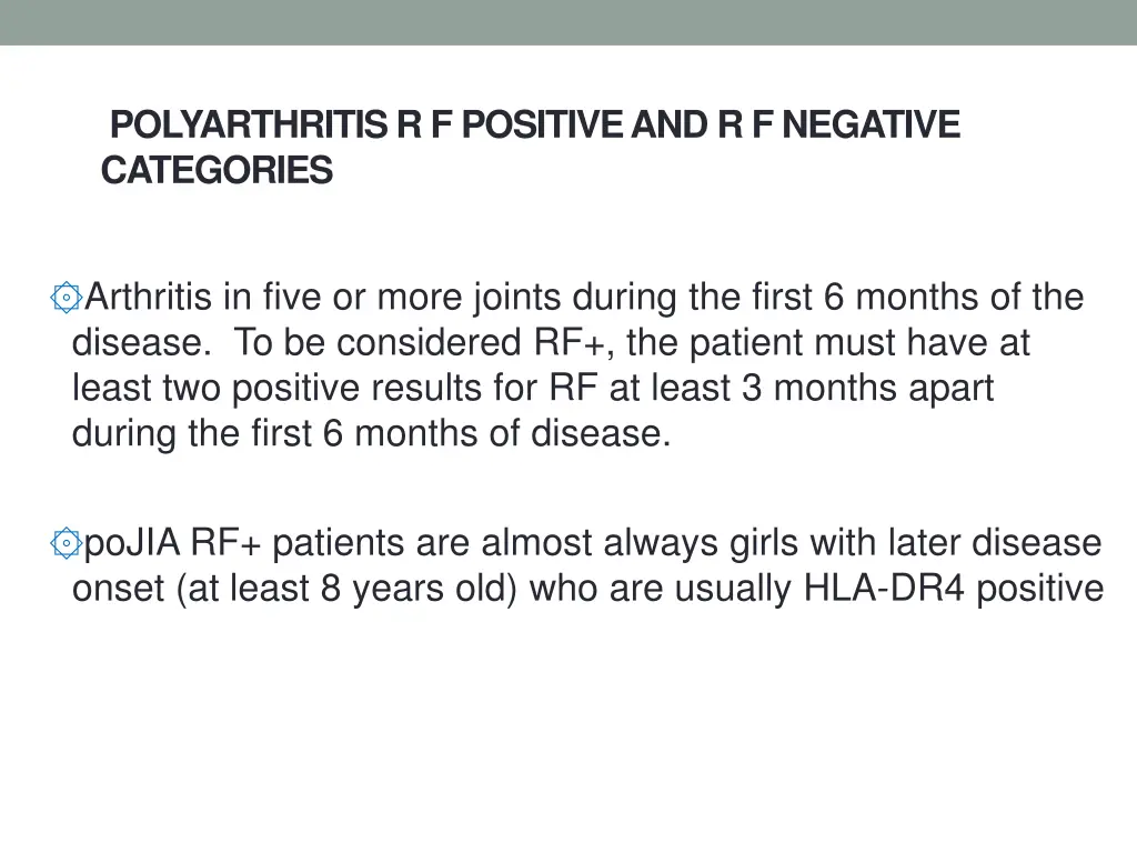 polyarthritis r f positive and r f negative