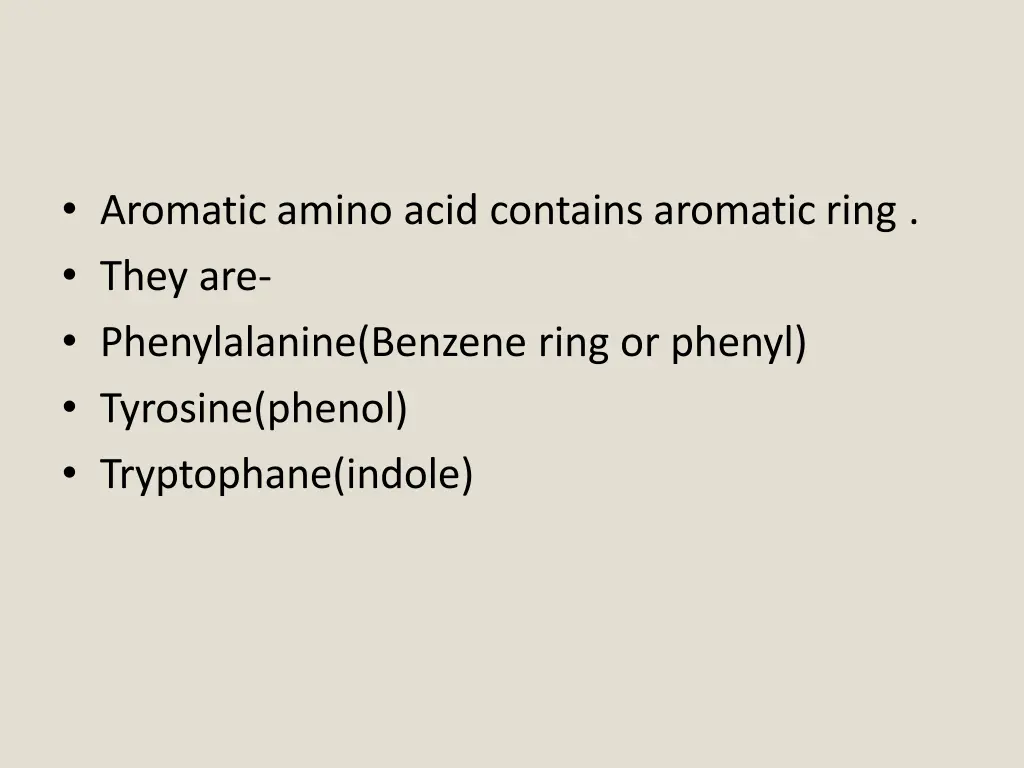 aromatic amino acid contains aromatic ring they