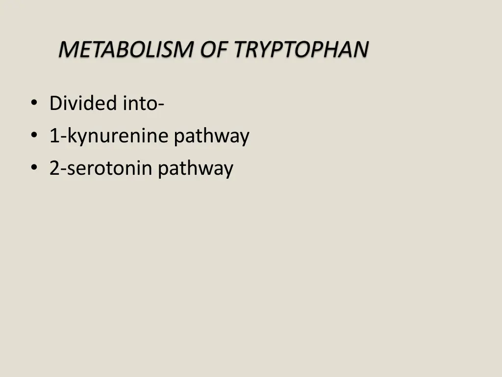 metabolism of tryptophan