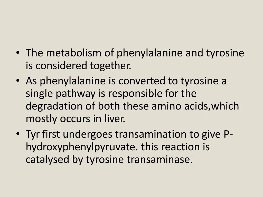 the metabolism of phenylalanine and tyrosine