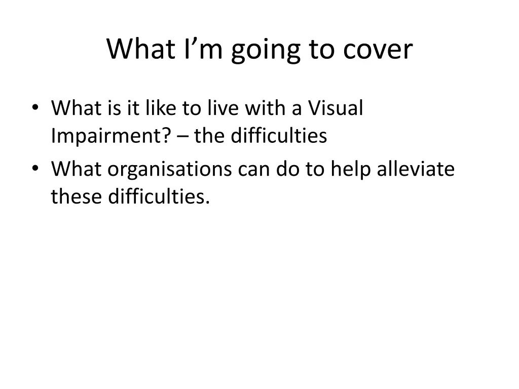 what i m going to cover