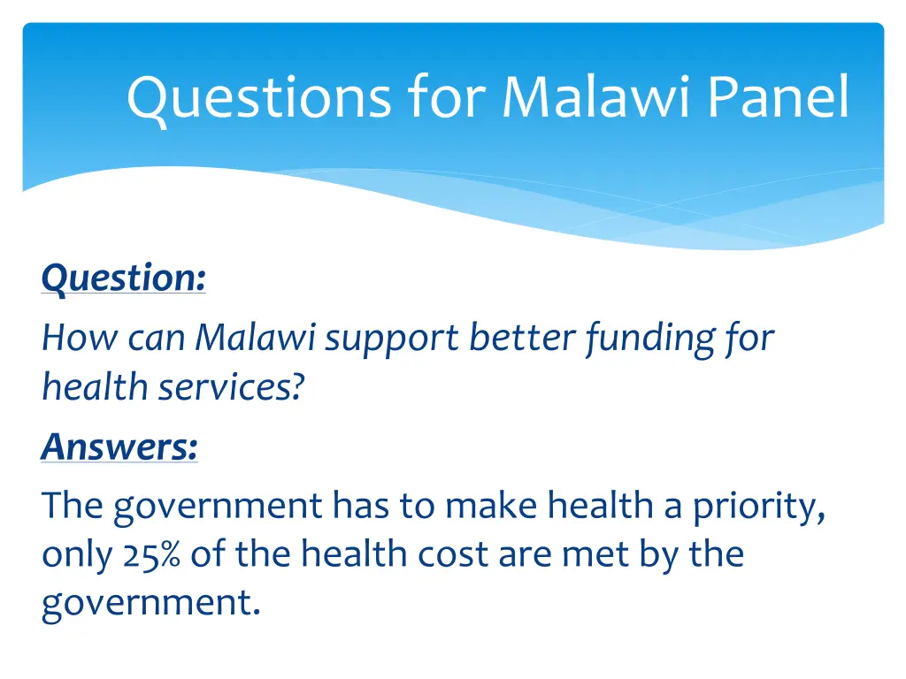 questions for malawi panel 8