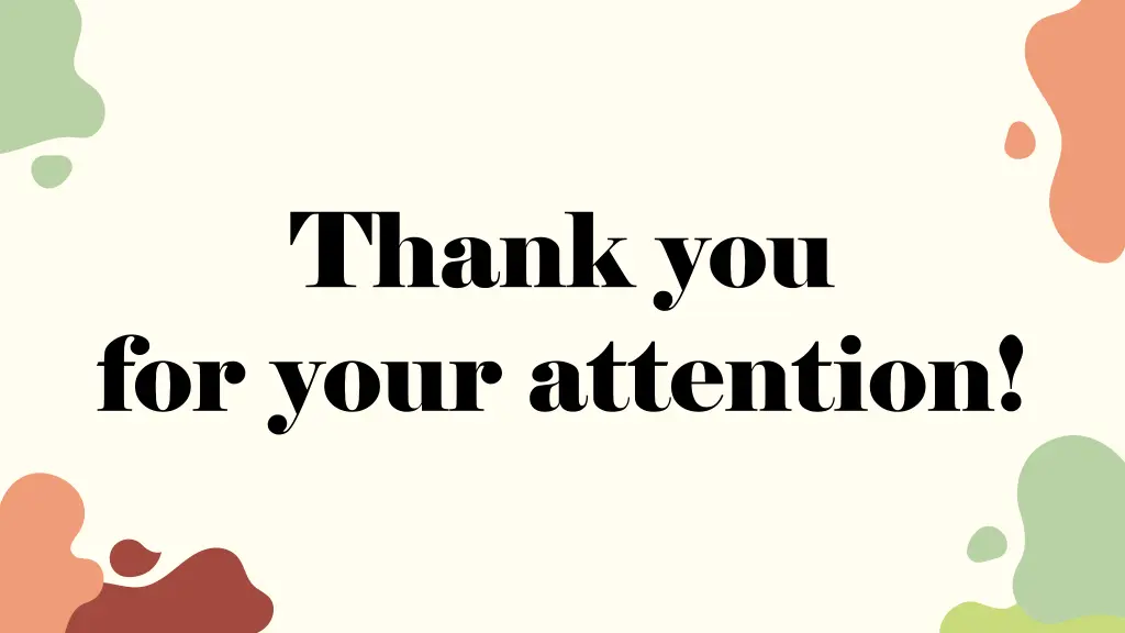 thank you for your attention