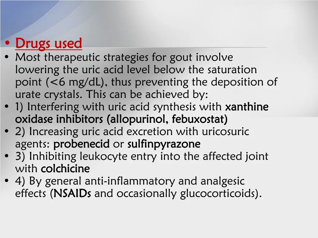 drugs used drugs used most therapeutic strategies