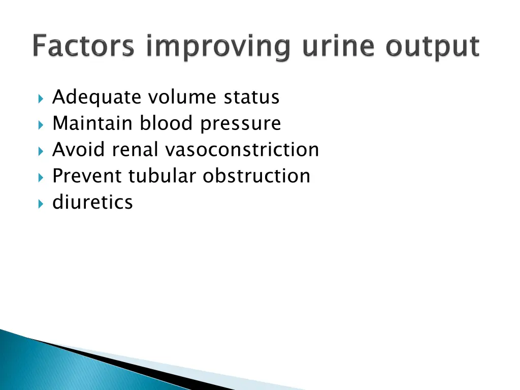 adequate volume status maintain blood pressure