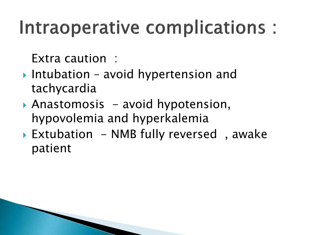 extra caution intubation avoid hypertension