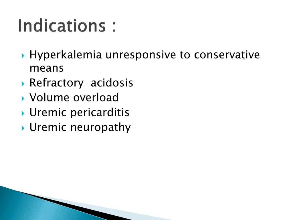 hyperkalemia unresponsive to conservative means