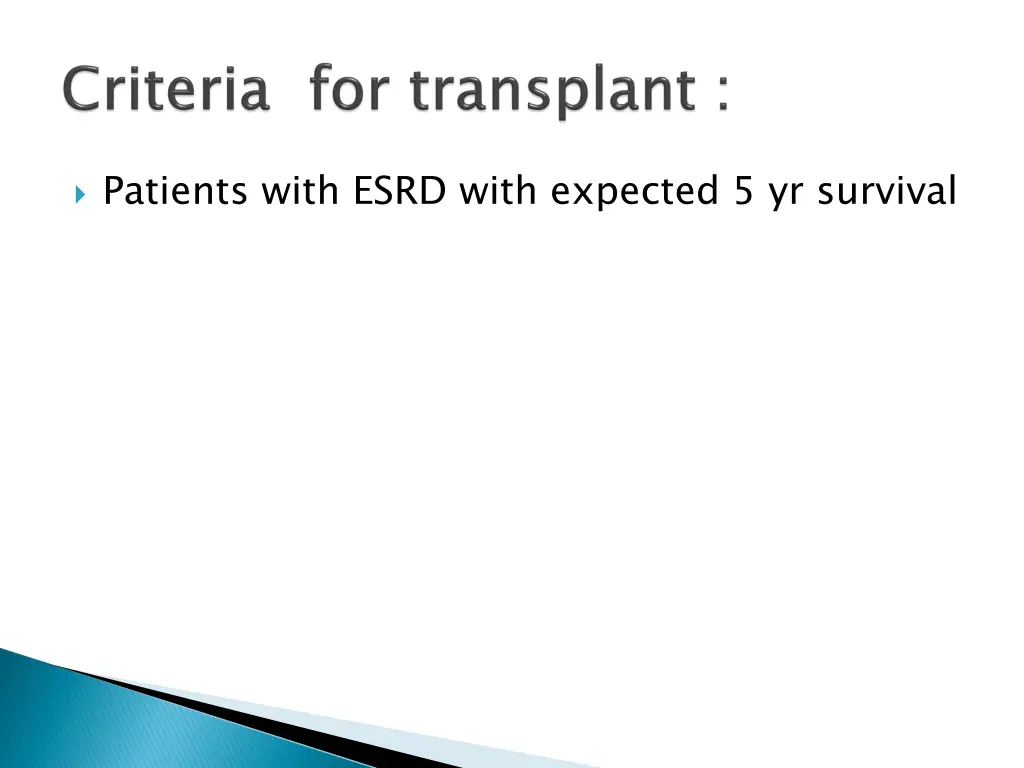 patients with esrd with expected 5 yr survival