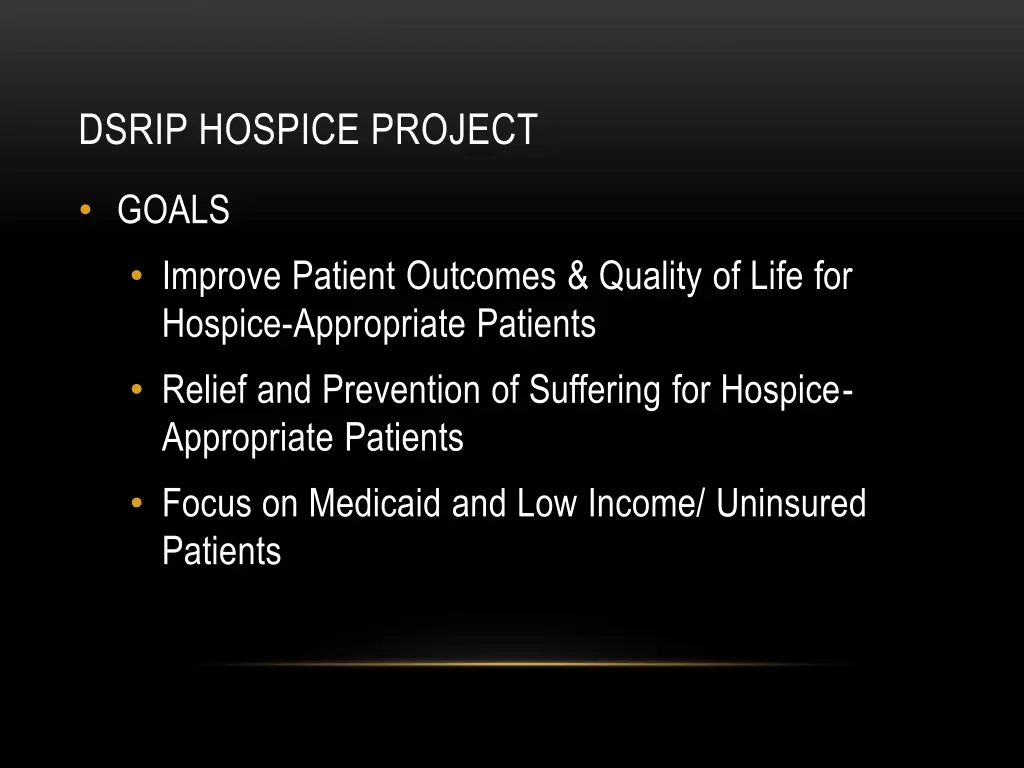 dsrip hospice project