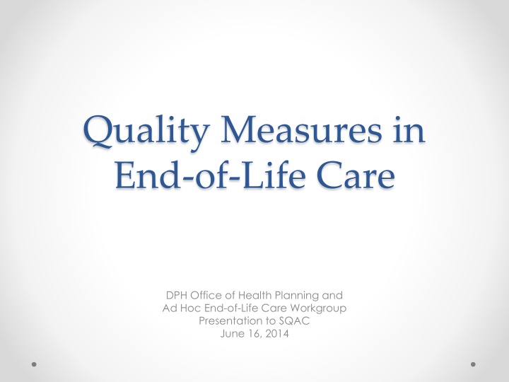quality measures in end of life care