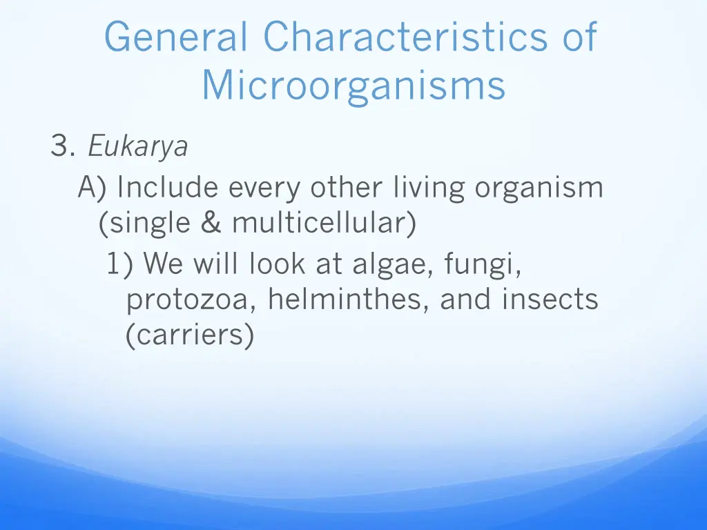 general characteristics of microorganisms 3
