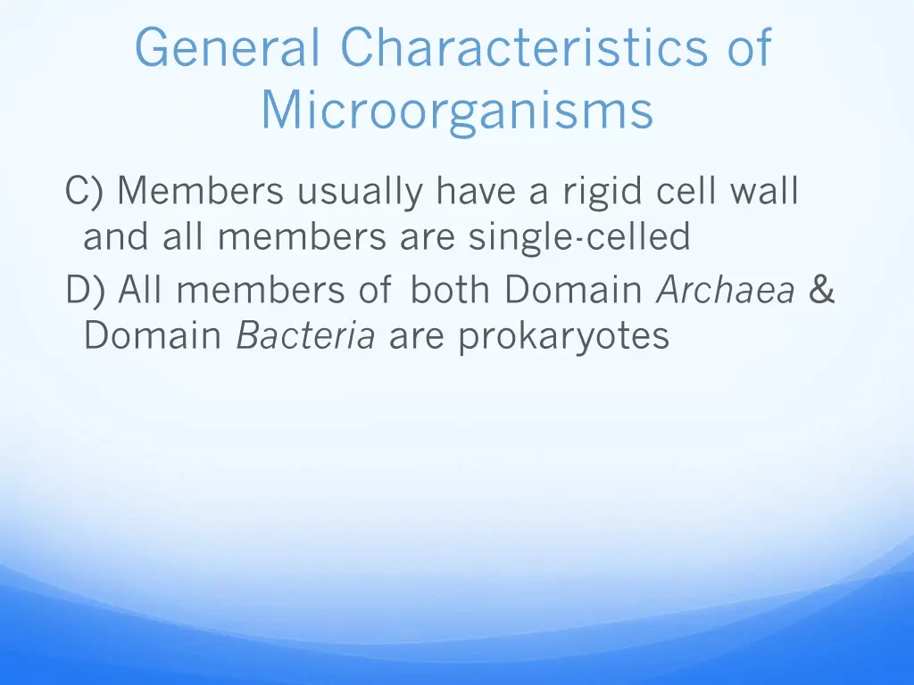 general characteristics of microorganisms 8