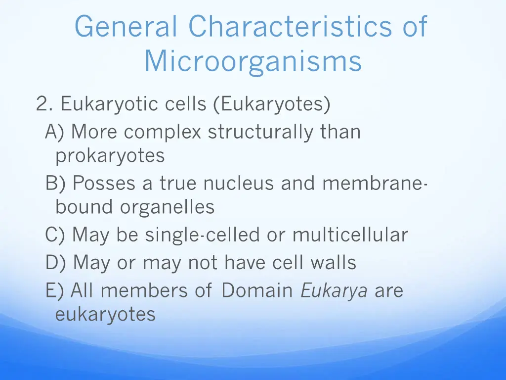 general characteristics of microorganisms 9
