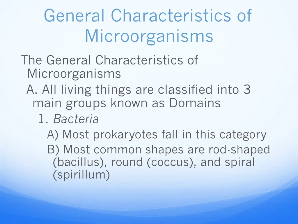 general characteristics of microorganisms