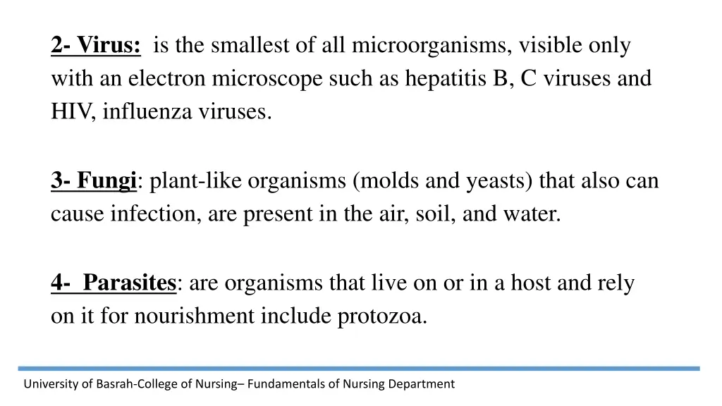 2 virus is the smallest of all microorganisms