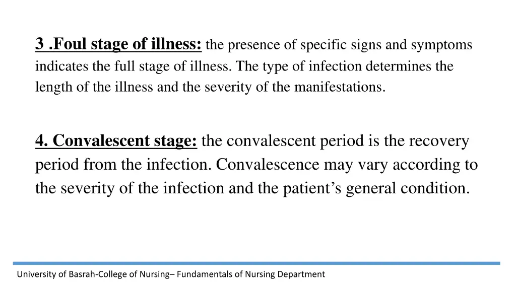 3 foul stage of illness the presence of specific