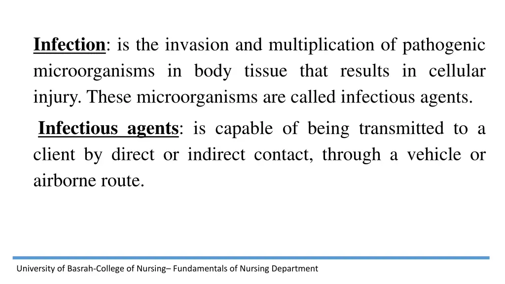 infection is the invasion and multiplication
