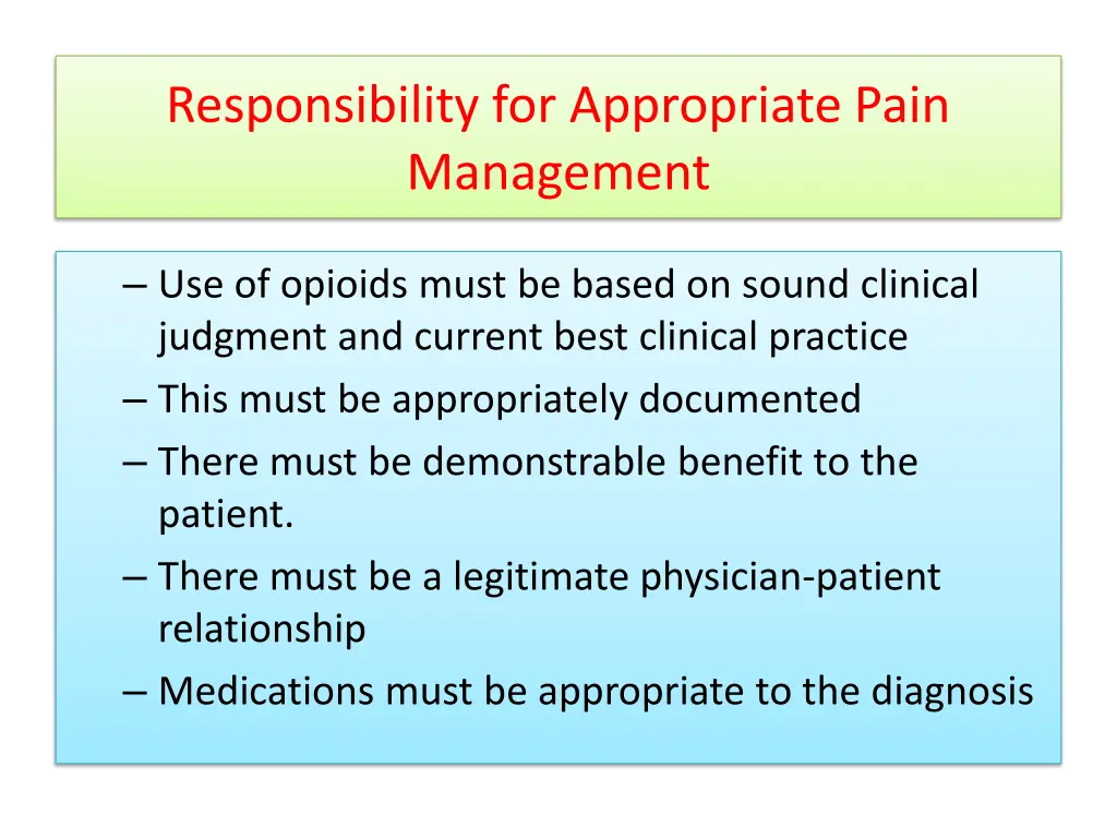 responsibility for appropriate pain management