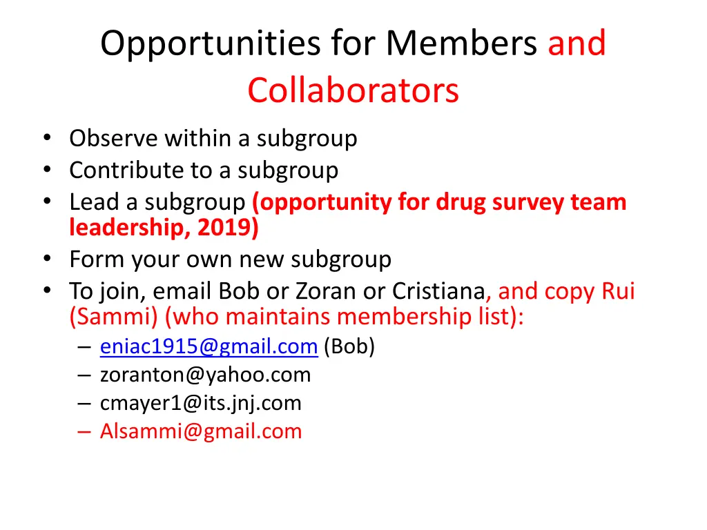 opportunities for members and collaborators