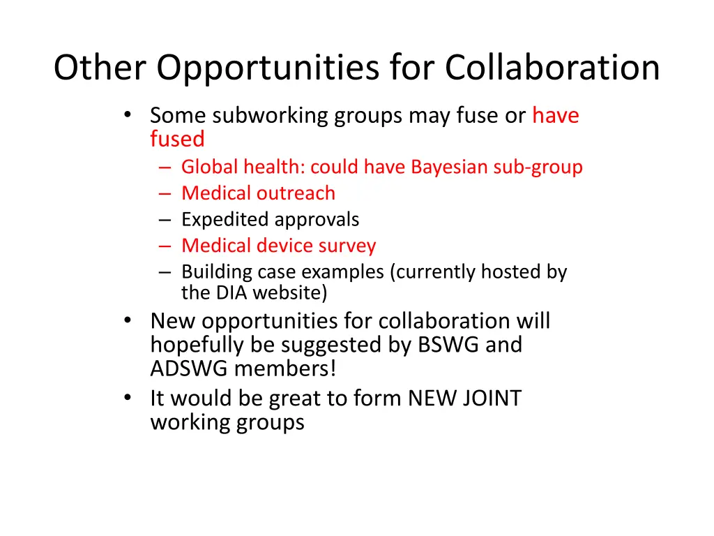other opportunities for collaboration some