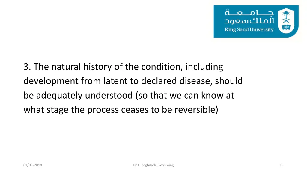 3 the natural history of the condition including