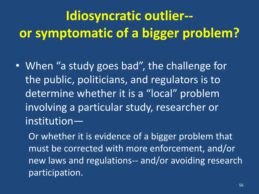 idiosyncratic outlier or symptomatic of a bigger