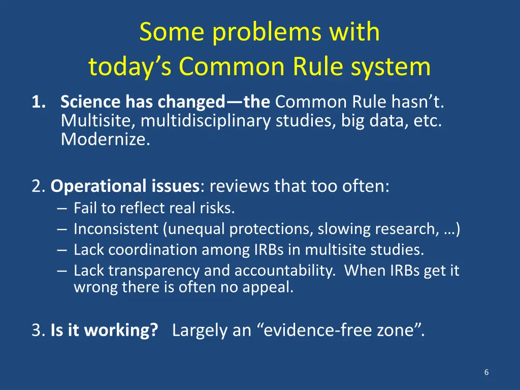 some problems with today s common rule system