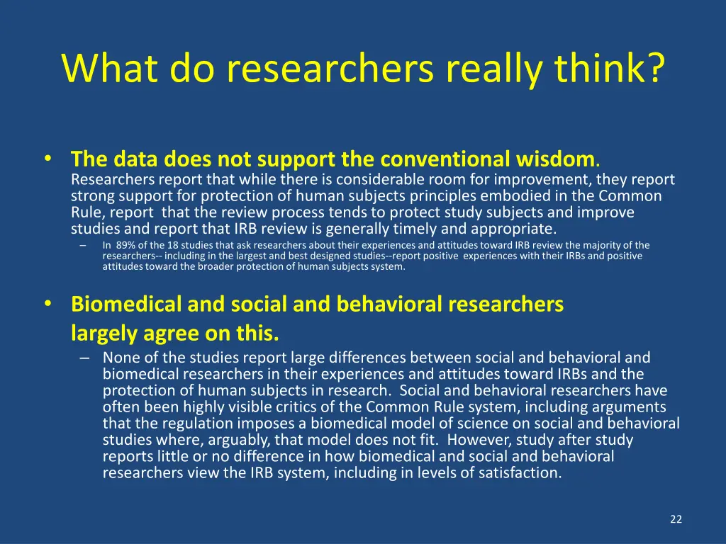 what do researchers really think