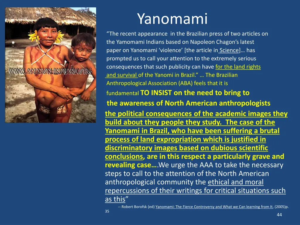 yanomami the recent appearance in the brazilian