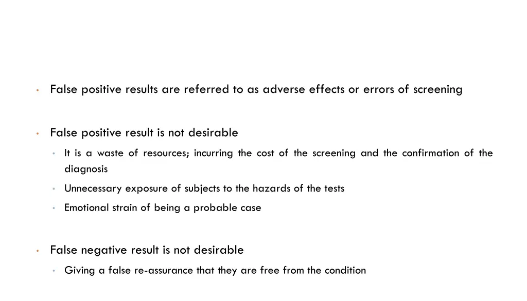 false positive results are referred to as adverse