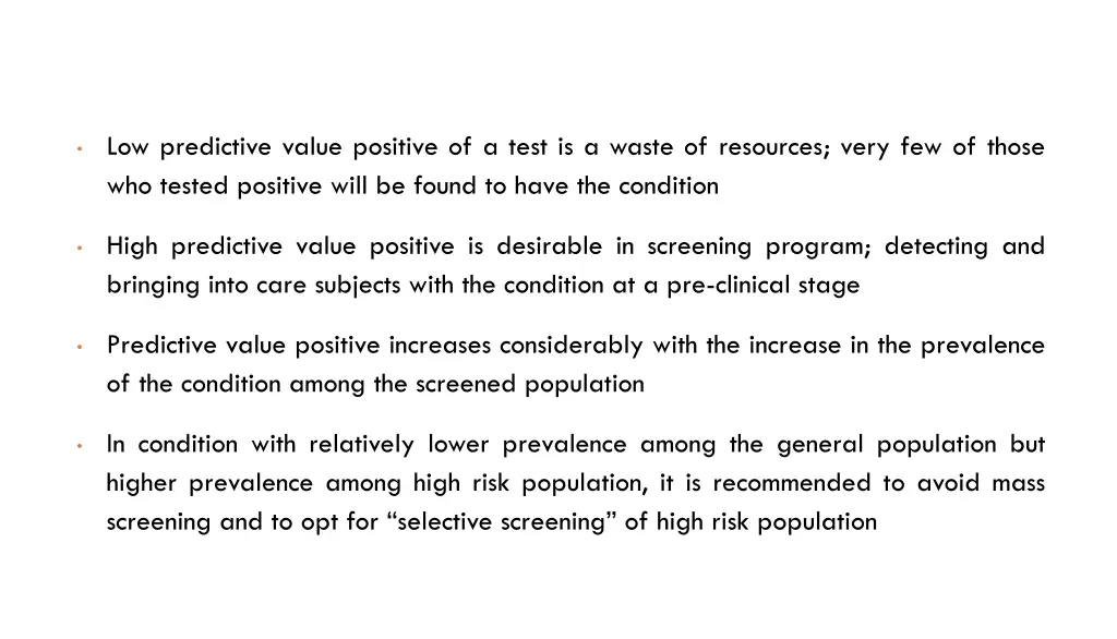 low predictive value positive of a test