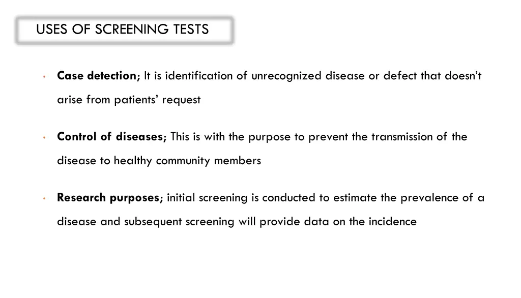 uses of screening tests