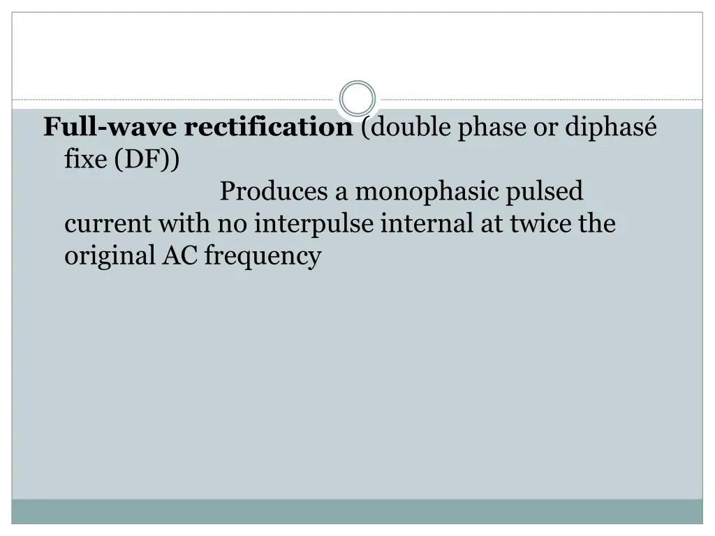 full wave rectification double phase or diphas