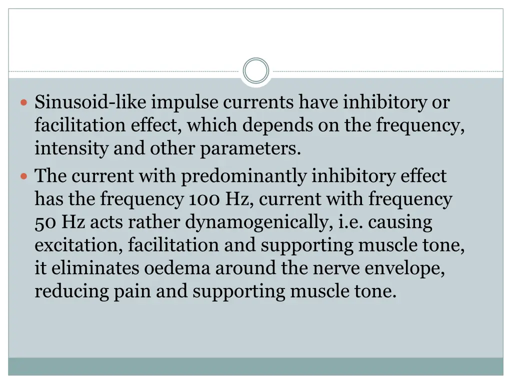 sinusoid like impulse currents have inhibitory