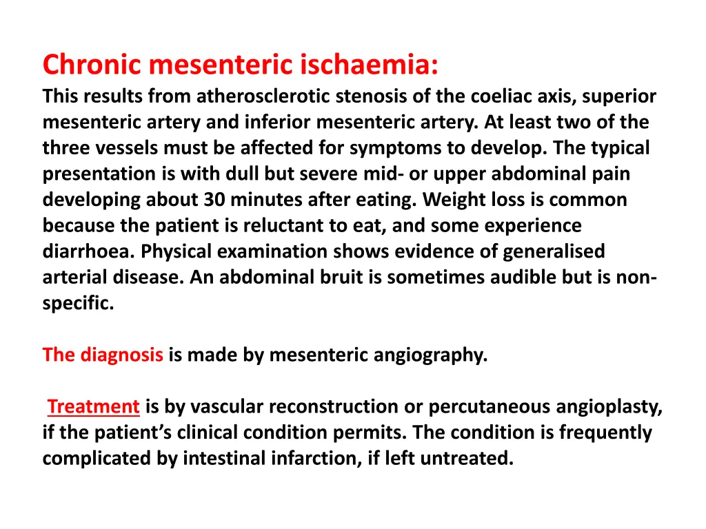 chronic mesenteric ischaemia this results from