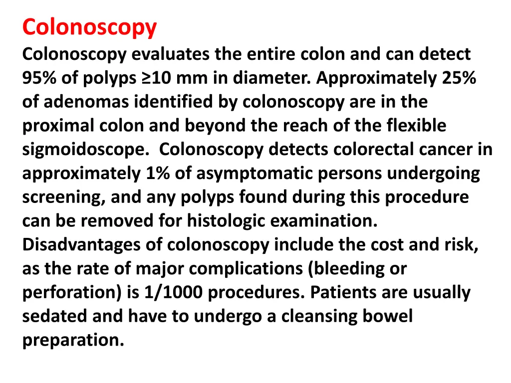 colonoscopy colonoscopy evaluates the entire