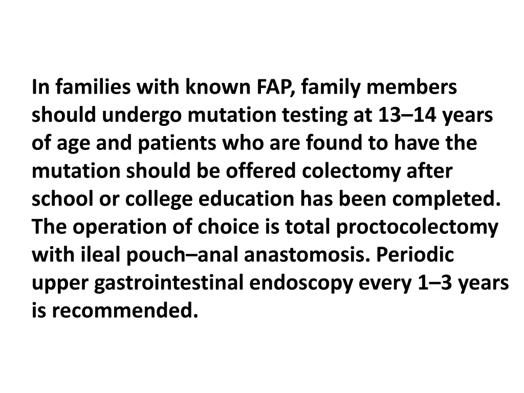 in families with known fap family members should
