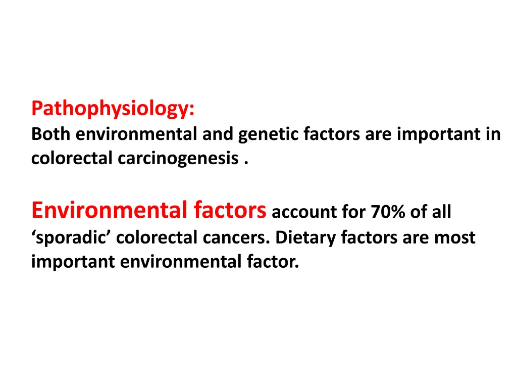 pathophysiology both environmental and genetic