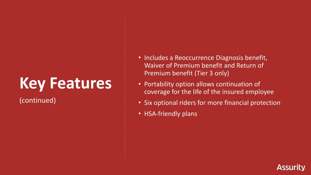 includes a reoccurrence diagnosis benefit waiver